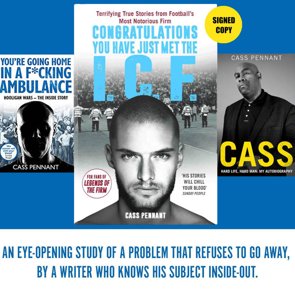 Signed 3-book collection - You're Going Home in a F*cking Ambulance -Congratulations you have just met the I.C.F. - CASS